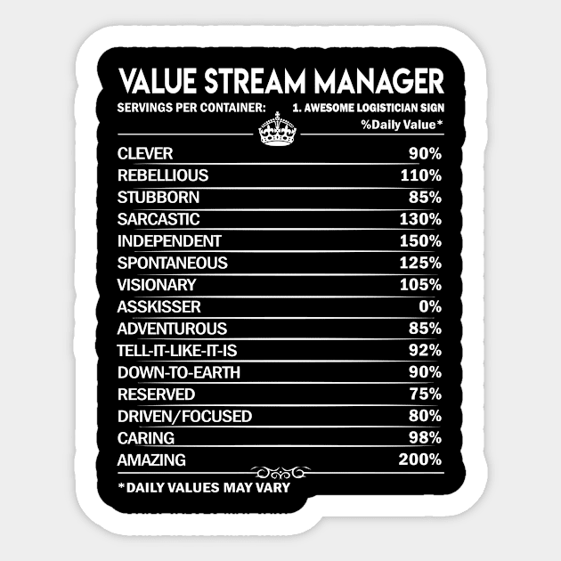 Value Stream Manager T Shirt - Value Stream Manager Factors Daily Gift Item Tee Sticker by Jolly358